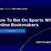 How to Bet on Sports with online bookmakers