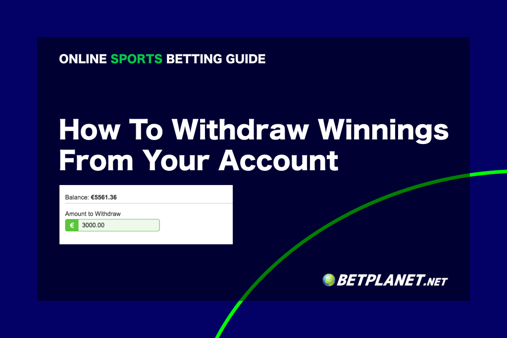 How to withdraw winnings from your betting account