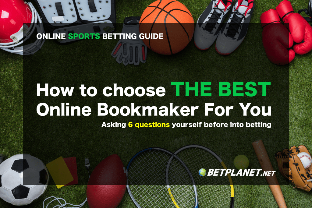 How to choose the best online bookmaker