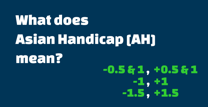 Asian Handicap Betting Guide