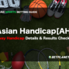 Asian handicap betting guide