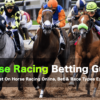 Horse Racing Betting Guide