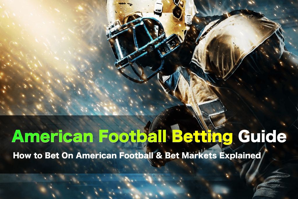 American Football Betting Guide