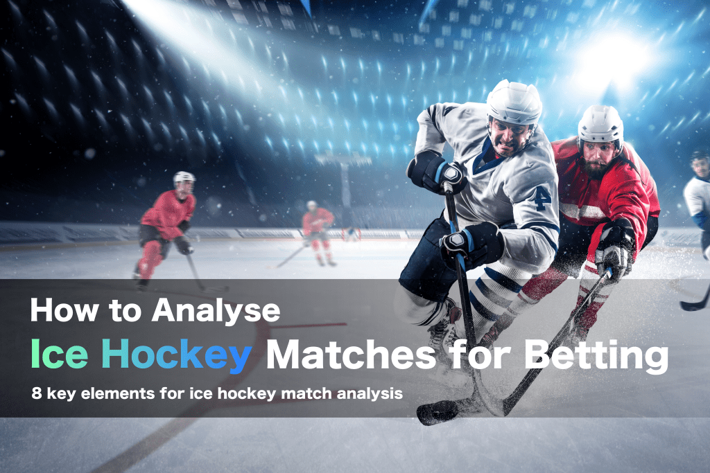 How to analyse ice hockey matches - 8 key tips