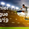England Prmier League 2018/19 Ante-post Betting Tips