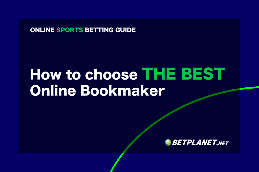 How to choose the best online bookmaker for your favorite sport