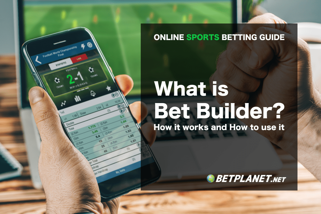 What is bet builder?
