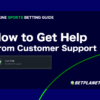 How to get help from bookmakers customer support