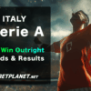 Italy Serie A To Win Outright Betting Odds & Results